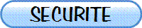 SECURITE